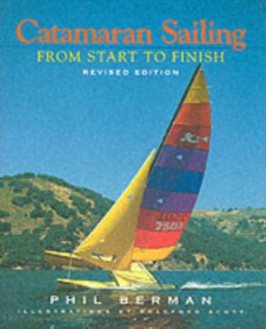 Catamaran Sailing: From Start to Finish