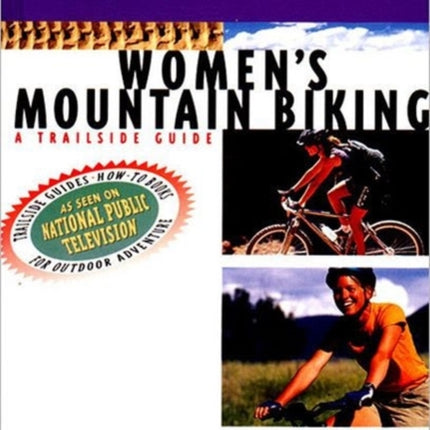 A Trailside Guide Womens Mountain Biking 0