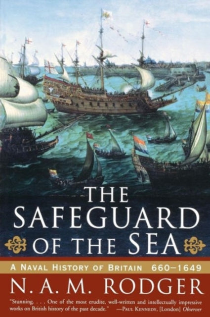 The Safeguard of the Sea  A Naval History of Britain 6601649