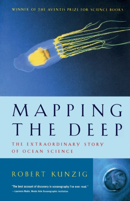Mapping the Deep  The Extraordinary Story of Ocean Science