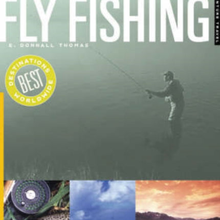 Outside Adventure Travel: Fly Fishing