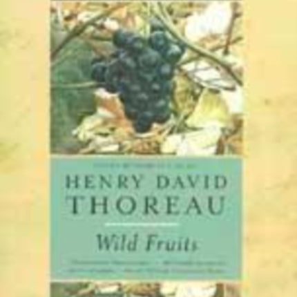 Wild Fruits Thoreaus Rediscovered Last Manuscript