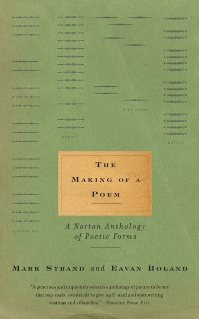 The Making of a Poem: A Norton Anthology of Poetic Forms