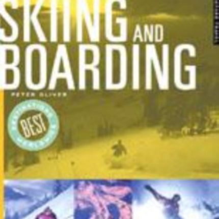 Outside Adventure Travel: Skiing and Boarding