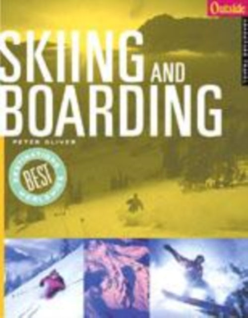 Outside Adventure Travel: Skiing and Boarding