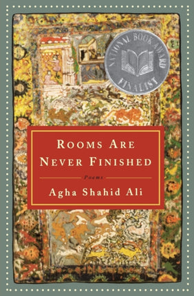 Rooms Are Never Finished  Poems
