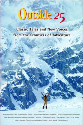 Outside 25: Classic Tales and New Voices from the Frontiers of America