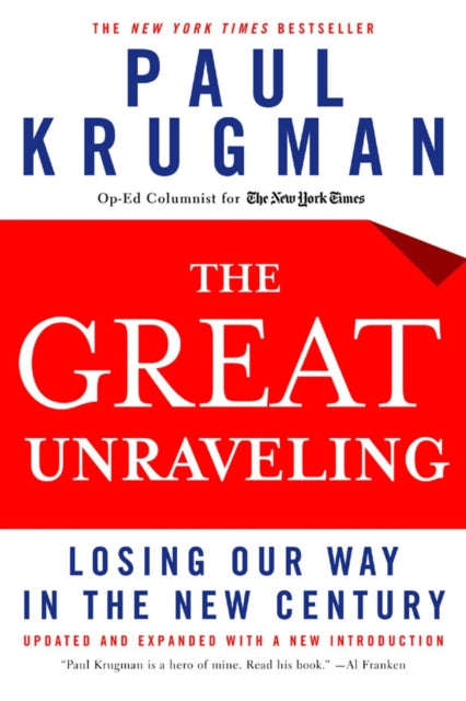 The Great Unraveling: Losing Our Way in the New Century