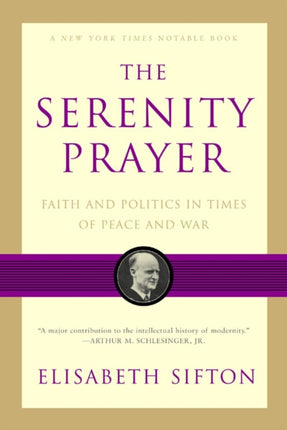 The Serenity Prayer Faith and Politics in Times