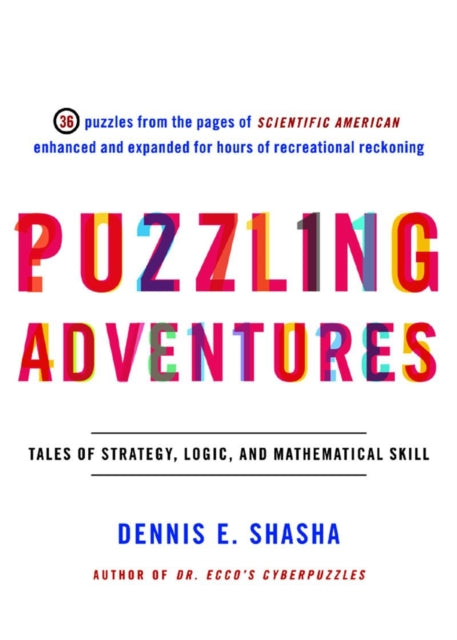 Puzzling Adventures: Tales of Strategy, Logic, and Mathematical Skill