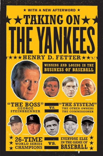 Taking On the Yankees Winning and Losing in the