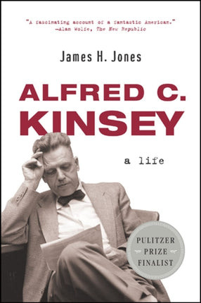 Alfred C. Kinsey: A Life