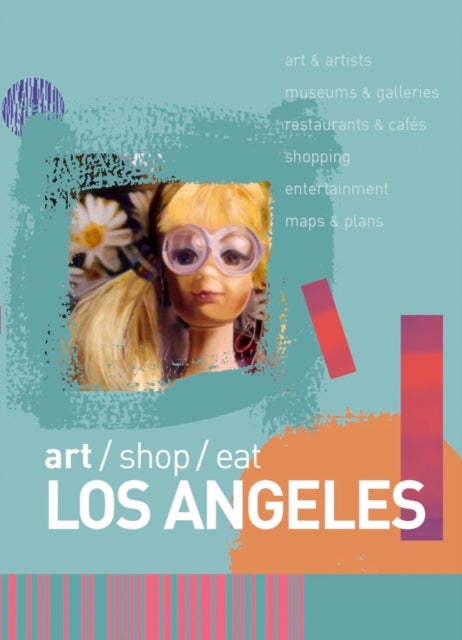 Art/Shop/Eat: Los Angeles