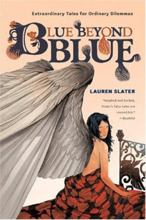 Blue Beyond Blue Extraordinary Tales for Ordinary