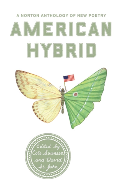 American Hybrid: A Norton Anthology of New Poetry