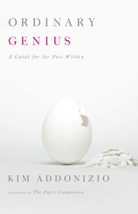 Ordinary Genius A Guide for the Poet within