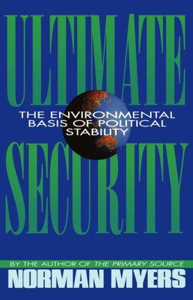 Ultimate Security  The Environmental Basis of Political Stability