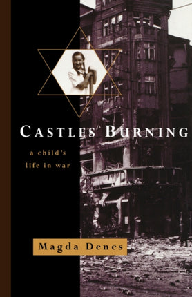 Castles Burning  A Childs Life in War