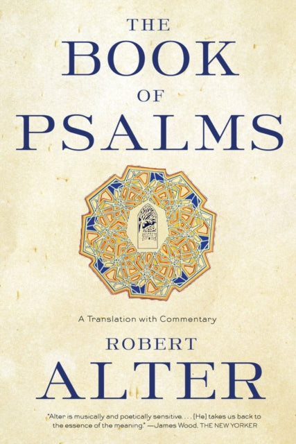 The Book of Psalms: A Translation with Commentary