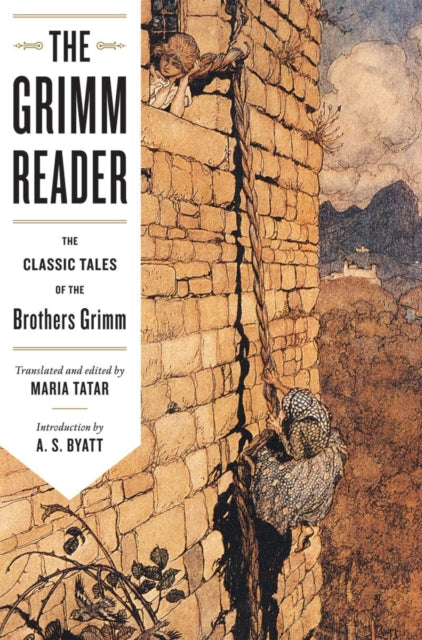 The Grimm Reader: The Classic Tales of the Brothers Grimm