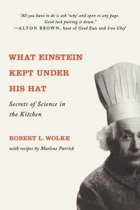 What Einstein Kept Under His Hat Secrets of
