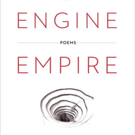 Engine Empire: Poems