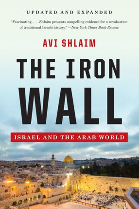 The Iron Wall: Israel and the Arab World