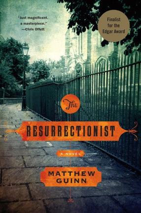 The Resurrectionist A Novel
