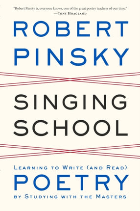 Singing School Learning to Write and Read Poetry