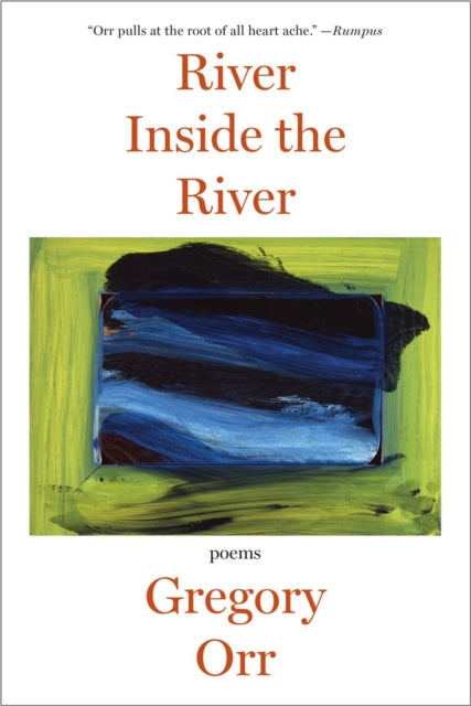 River Inside the River: Poems