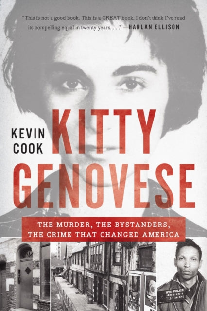 Kitty Genovese: The Murder, the Bystanders, the Crime that Changed America