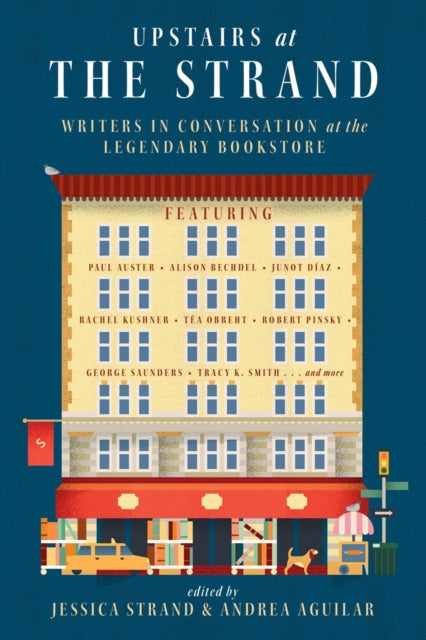 Upstairs at the Strand: Writers in Conversation at the Legendary Bookstore