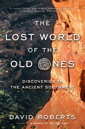 The Lost World of the Old Ones Discoveries in the