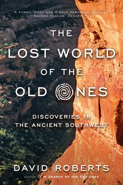 The Lost World of the Old Ones Discoveries in the