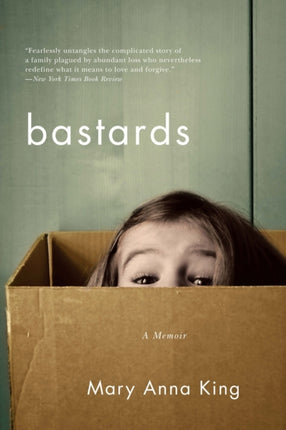 Bastards: A Memoir