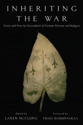 Inheriting the War Poetry and Prose by