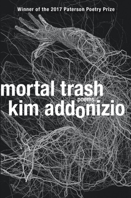 Mortal Trash: Poems