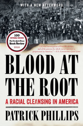 Blood at the Root: A Racial Cleansing in America