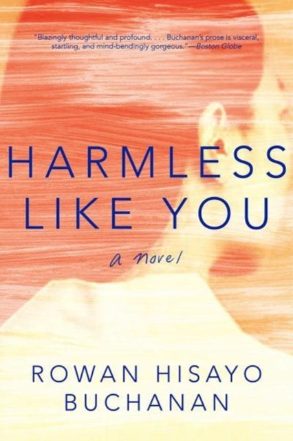 Harmless Like You A Novel