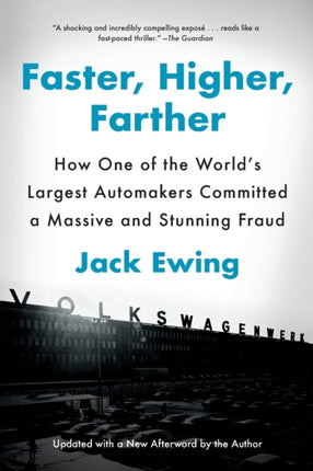 Faster, Higher, Farther: How One of the World's Largest Automakers Committed a Massive and Stunning Fraud