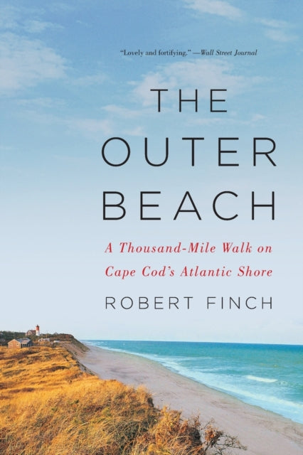 The Outer Beach: A Thousand-Mile Walk on Cape Cod's Atlantic Shore