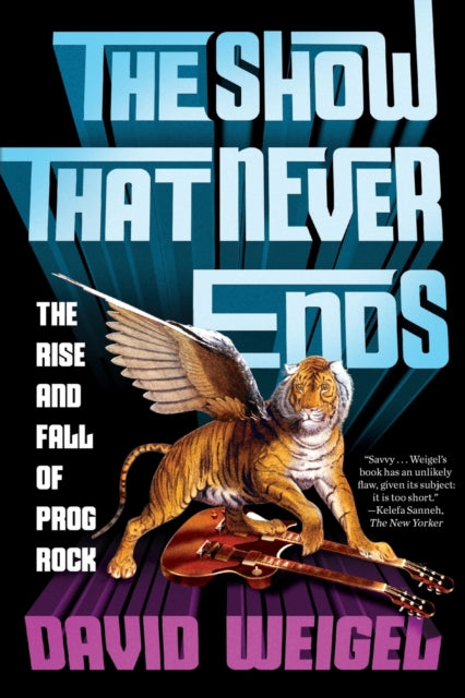 The Show That Never Ends  The Rise and Fall of