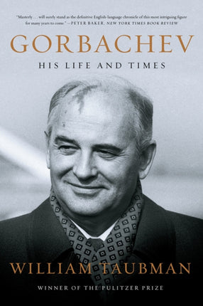 Gorbachev His Life and Times