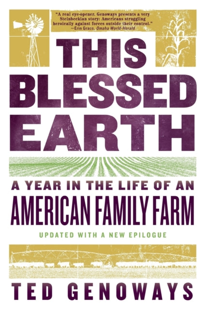 This Blessed Earth: A Year in the Life of an American Family Farm