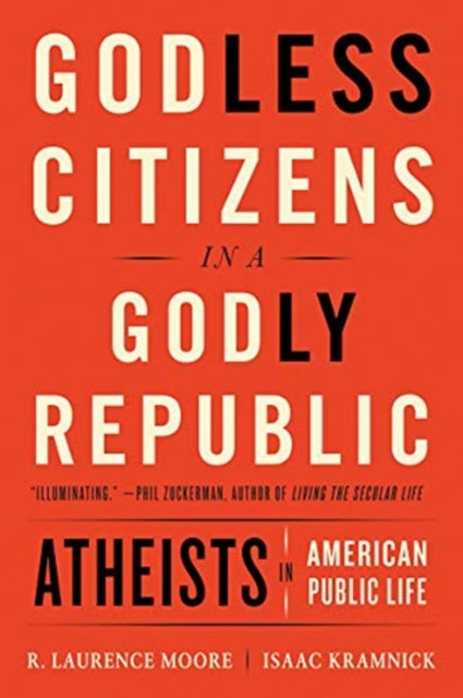 Godless Citizens in a Godly Republic: Atheists in American Public Life