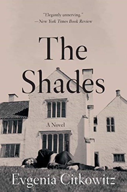 The Shades A Novel