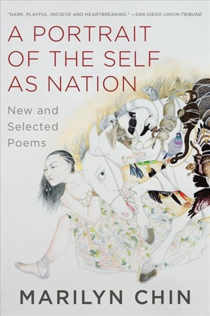 A Portrait of the Self as Nation: New and Selected Poems