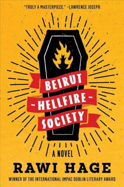 Beirut Hellfire Society: A Novel