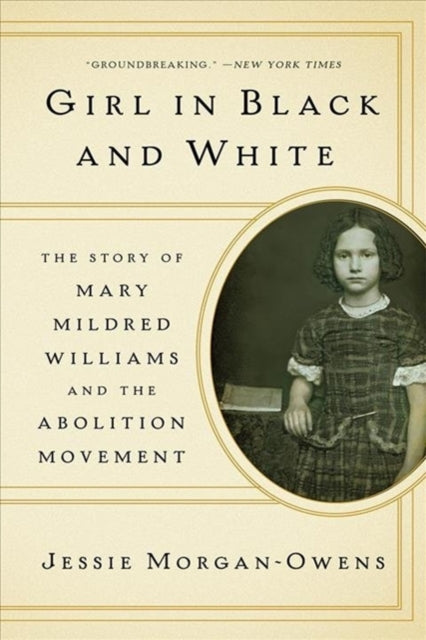 Girl in Black and White The Story of Mary Mildred