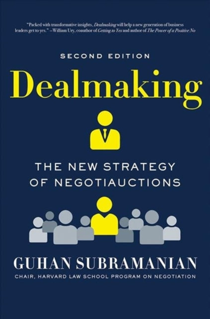 Dealmaking The New Strategy of Negotiauctions